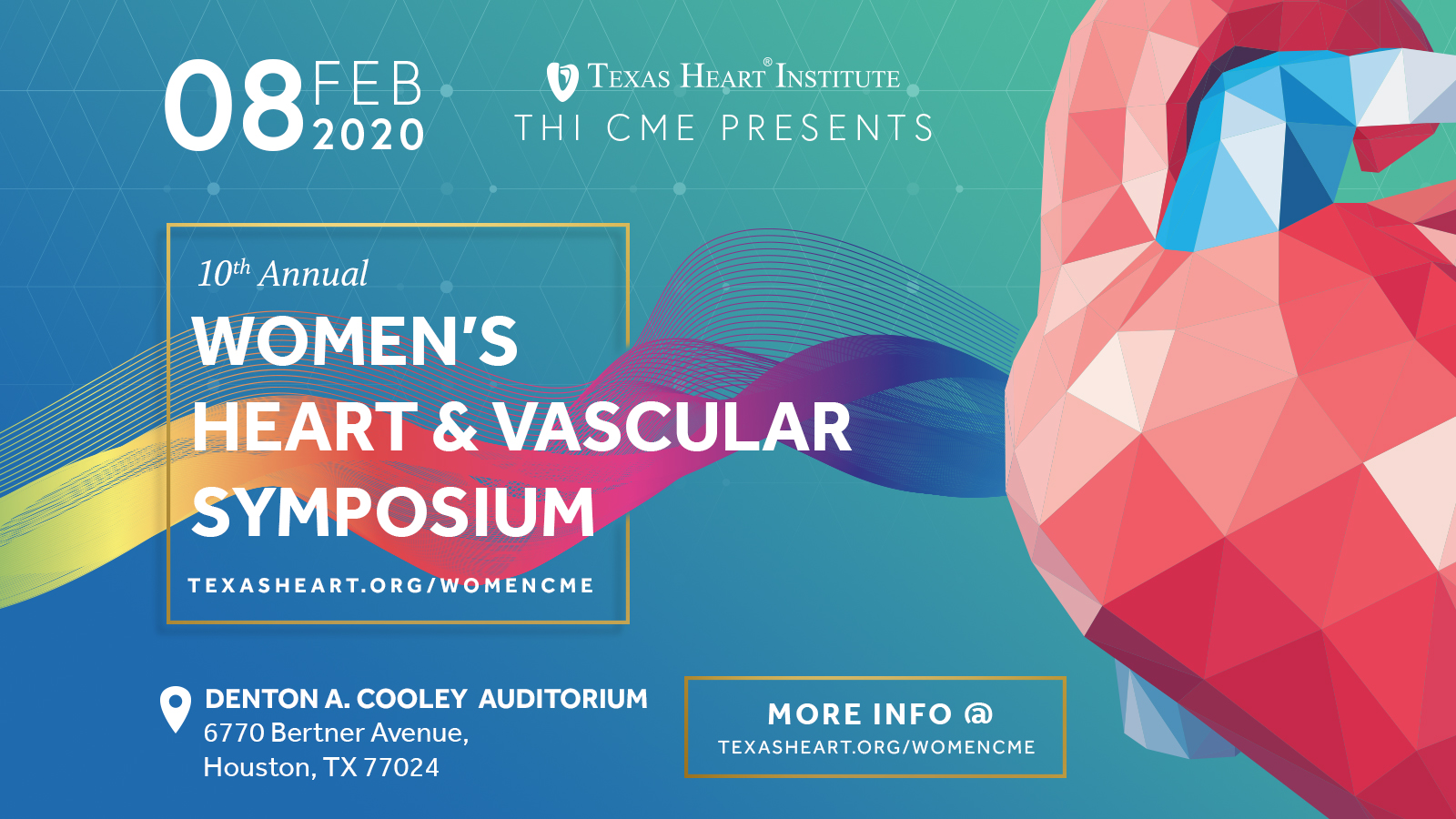 Annual Women’s Heart & Vascular Symposium 2020 The Texas Heart Institute®
