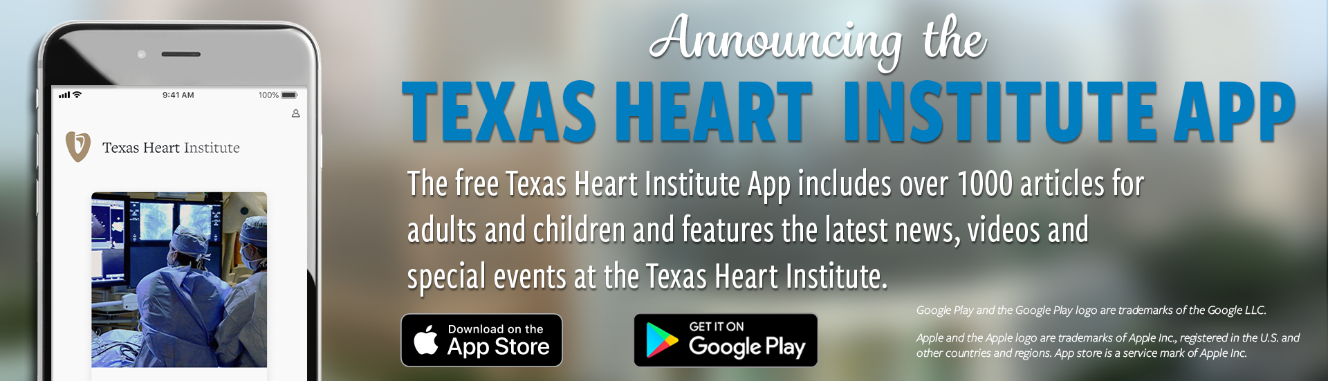 Announcing Texas Heart Institute App