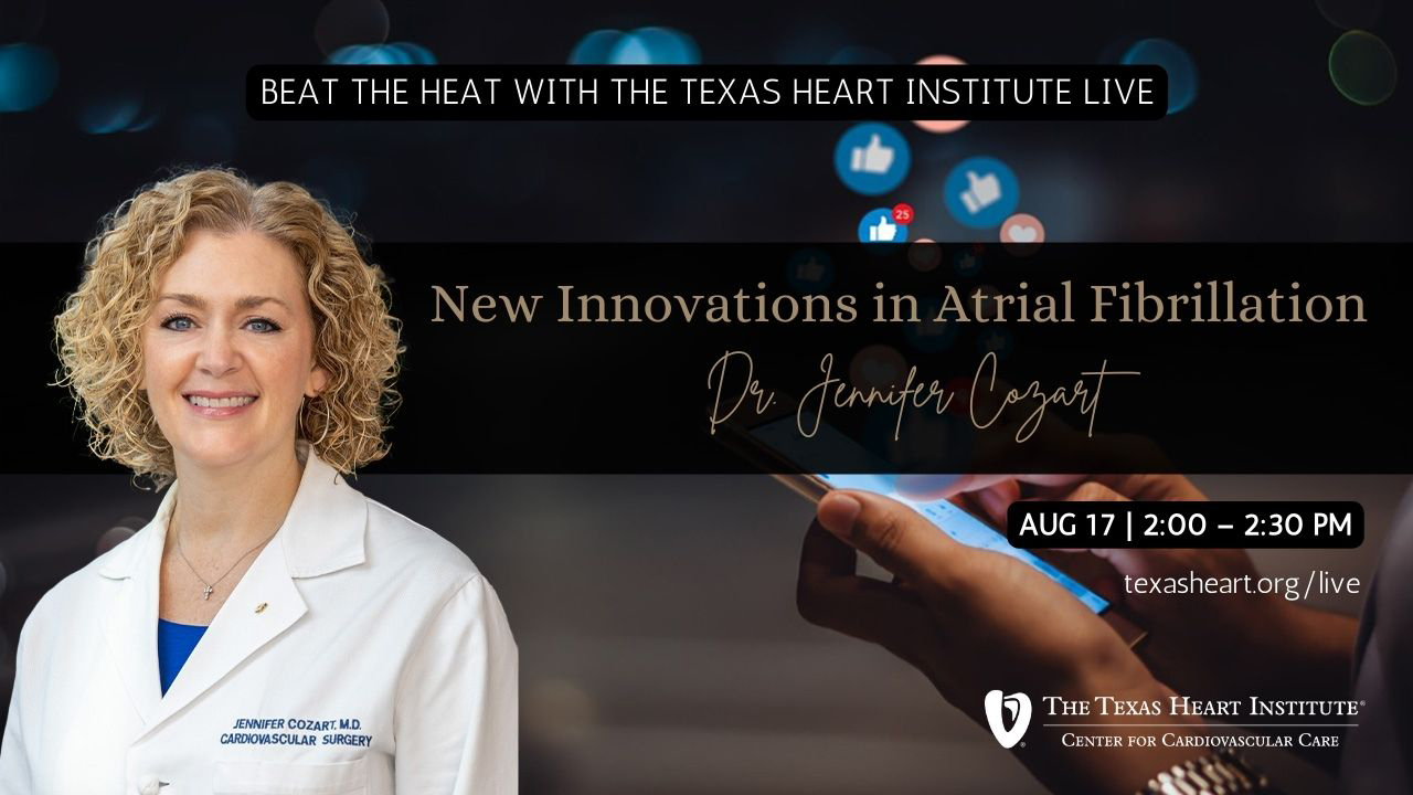 BEAT THE HEAT WITH THE TEXAS HEART INSTITUTE LIVE