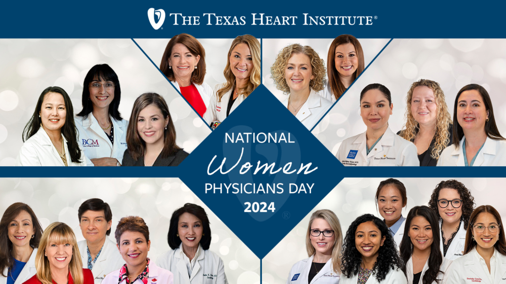 Celebrating National Women Physicians Day The Texas Heart Institute
